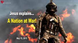 2015-05-15 A Nation at War USA America-Warning Love Letter from Jesus Christ