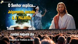 2005-12-01 Julgamento pecado e A PALAVRA Todos darao contas naquele dia Chamada da Trombeta de Deus-