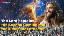 The Great Gospel of John Jakob Lorber The Second Coming of the Lord Endtimes Jesus Christ