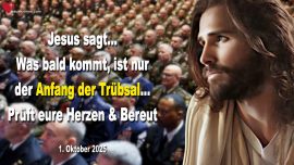2025-10-01 Anfang Truebsal-Prueft euer Herz tut Busse bereut-Liebesbrief von Jesus